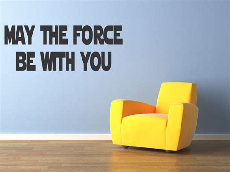 May The Force Be With You Star Wars Decal Wall Quotes Room Decor Home