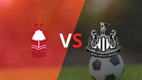 England Premier League Nottingham Forest Vs Newcastle United Date