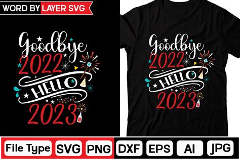 Goodbye 2022 Hello 2023 Svg Cut File Graphic By Graphicpicker