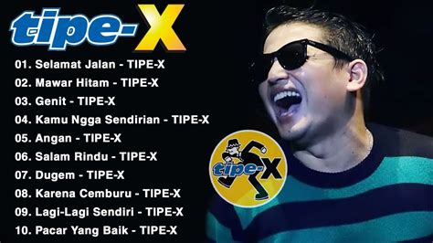 KOLEKSI LAGU TIPE X TERPOPULER Salam Rindu Genit YouTube