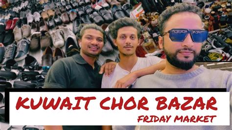 Kuwait Ka Chor Bazar Kuwait Friday Market Youtube