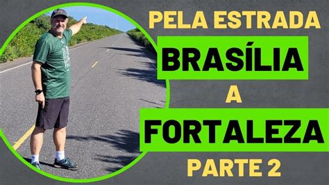 BRASÍLIA A FORTALEZA DE CARRO PARTE 2 YouTube