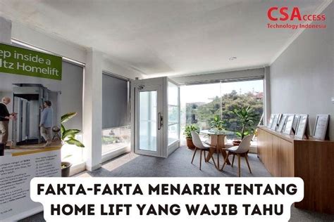 Fakta Fakta Menarik Tentang Home Lift Yang Wajib Tahu