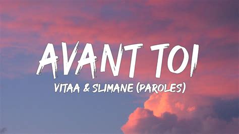 Vitaa And Slimane Avant Toi Paroles Lyrics Mix Alonzo Naps Jul