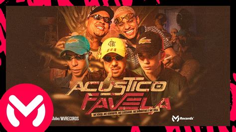 AcÚstico Favela Mc Kadu Mc Kanhoto Mc Cassiano Mc Bruno Ms E Mc