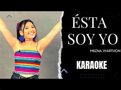 ÉSTA SOY YO Milena Warthon Karaoke YouTube