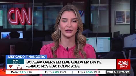 CNN Mercado Ibovespa Opera Em Leve Queda Em Dia De Feriado Nos EUA