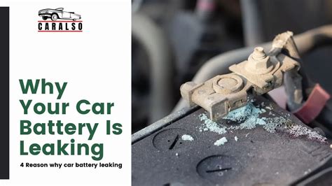 Causes Why Your Car Battery Is Leaking And How To Fix It