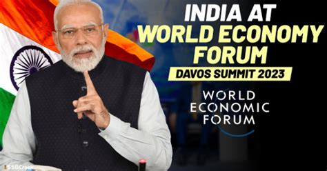 India At WEF Davos Summit 2023 Here Are 10 Key Highlights