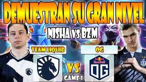 OG VS TEAM LIQUID BO3 GAME 1 NISHA ZAI VS YURAGI BZM DPC WEU 2023