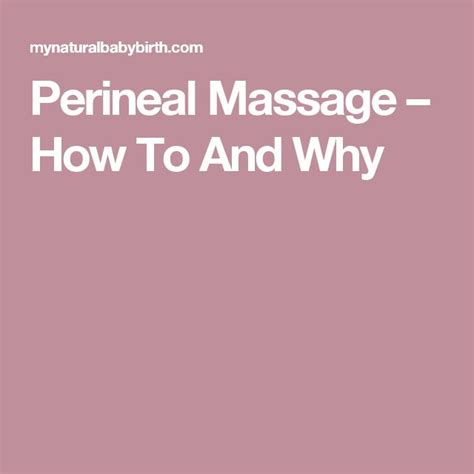 Perineal Massage How To And Why