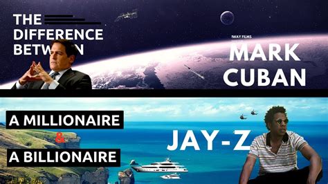 Jay Z And Mark Cuban The Difference Between A Millionaire And A Billionaire Youtube