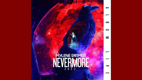 Mylène Farmer Désenchantée Nevermore 2023 Live HQ YouTube