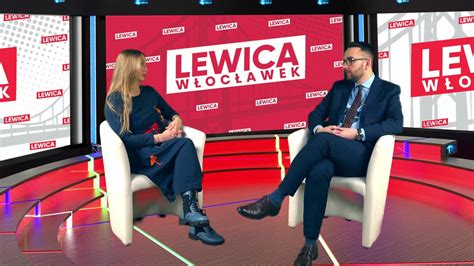 Nowa Lewica zapowiada nowe porządki Włocławek KUJAWY INFO