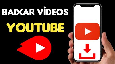 Como Baixar Vídeos Do Youtube Pelo Celular Youtube