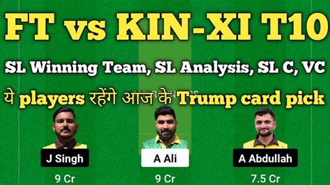 Ft Vs Kin Xi Dream Prediction Ft Vs Kin Xi Player Stats Ft Vs Kin Xi