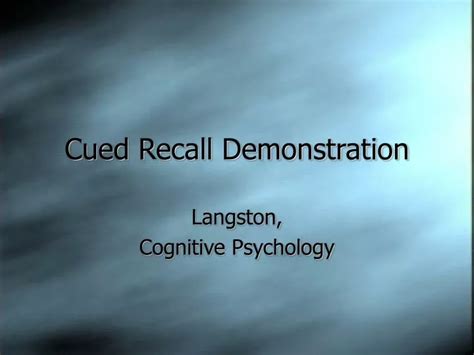 Ppt Cued Recall Demonstration Powerpoint Presentation Free Download