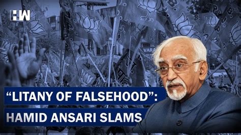 Headlines “litany Of Falsehood” Hamid Ansari Hits Out At Bjp Over