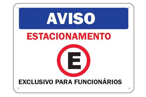 Placa de Sinalização Aviso Estacionamento Exclusivo para Funcionários