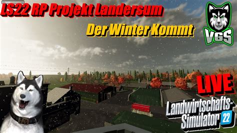 GER 18 LS22 RP Projekt Landersum Der Winter Ist Da Live YouTube