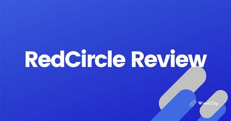 RedCircle Review: Breaking Down the Features and Benefits