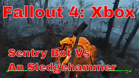 Fallout 4 Fighting A Sentry Bot With Kneecapper Sledgehammer Hardmode