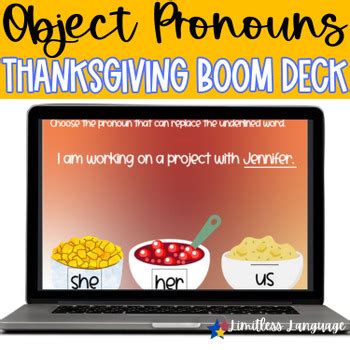 Thanksgiving Object Pronoun Boom Cards For Esl And Ela Tpt