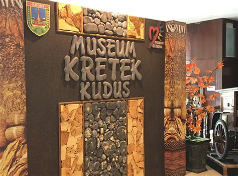 Pariwisata Provinsi Jawa Tengah Artikel Mengunjungi Museum Kretek