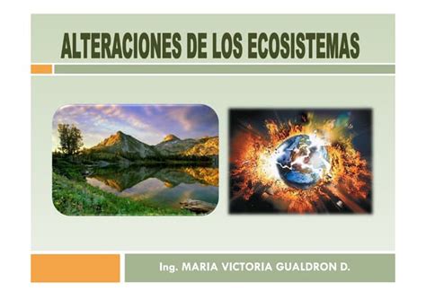 Alteraciones De Los Ecosistemas Ppt