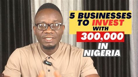 Top 5 Lucrative Business Ideas To Start In Nigeria With Just 300 000