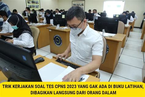 TRIK KERJAKAN SOAL TWK TIU TKD CPNS 2023 Langsung Dari Orang Dalam