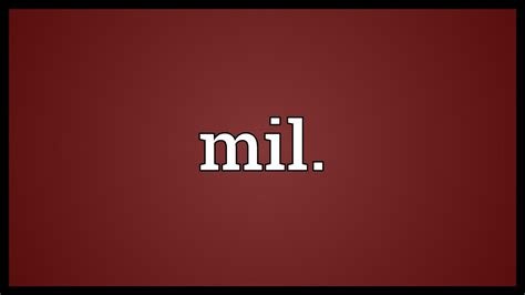 Mil. Meaning - YouTube