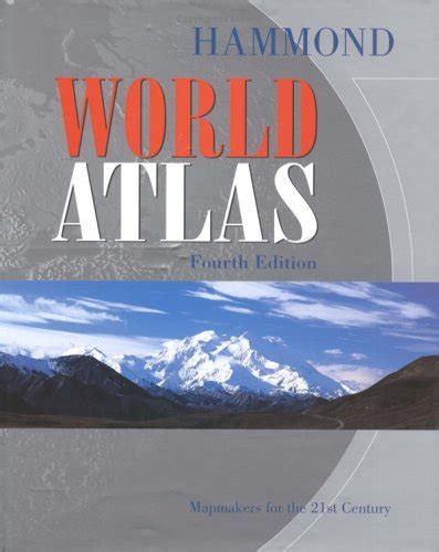 Hammond World Atlas Hammond Atlas Of The World By Theodore Roethke