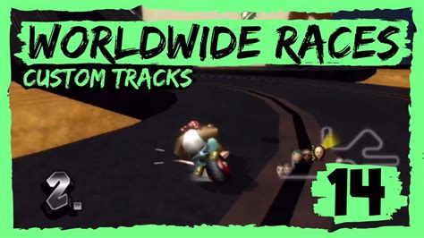 Mario Kart Wii Custom Tracks Worldwide Races 14 YouTube