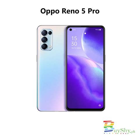 Oppo Reno 5 pro Price in Pakistan| 12GB 256GB 4350 mAh| BUYSHY.PK