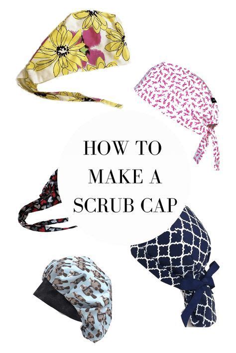 Best Scrub Cap Patterns To Diy For Health Care Workers One Crafdiy