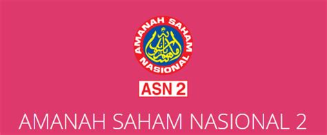 Amanah Saham Nasional 2 Asn 2