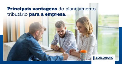 As principais vantagens do planejamento tributário para a empresa