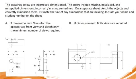 Solved The Drawings Below Are Incorrectly Dimensioned The Chegg