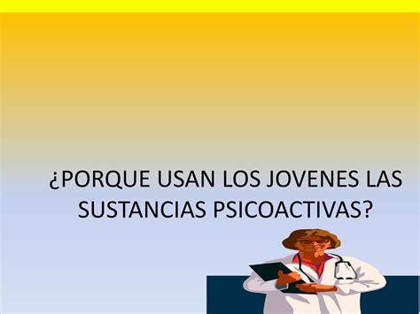 Sustancias Psicoactivas Ppt Descarga Gratuita