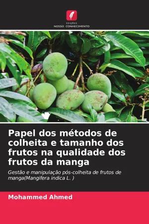 PDF Papel dos métodos de colheita e tamanho dos frutos na qualidade