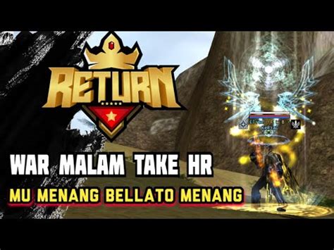 RF RETURN ARENA WAR MALAM CAP ORANG TUA YouTube