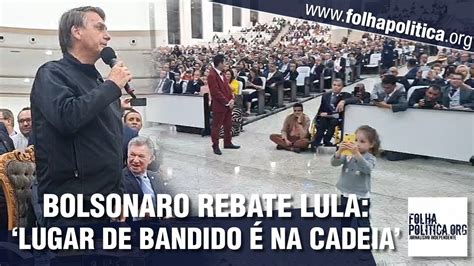 Bolsonaro Aplaudido Ao Humilhar Lula Em Pronunciamento Em Igreja