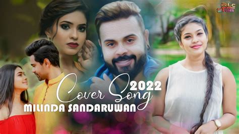 New Cover Song ලෙන්ගතු හදවතක් Milinda Sandaruwan 2022 Youtube