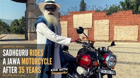 Sadhguru Rides A Jawa Motorcycle After 35 Years Sadhguru Special