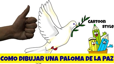 Como Dibujar Una Paloma De La Paz How To Draw A Dove Of Peace