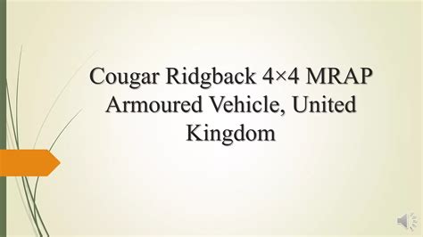 Cougar Ridgback Mrap Armoured Vehicle United Kingdom Ppt