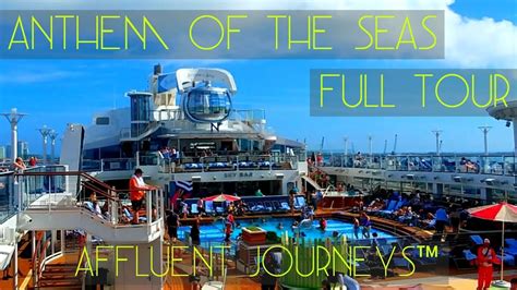 Anthem Of The Seas Full Tour Youtube