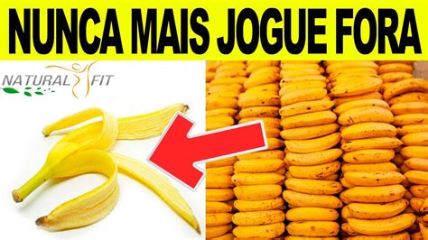 DEPOIS DE SABER Disto VOCÊ NUNCA MAIS JOGARÁ A CASCA DA BANANA FORA