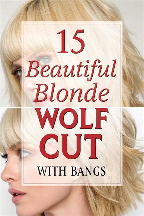 15 Beautiful Blonde Wolf Cut With Bangs
